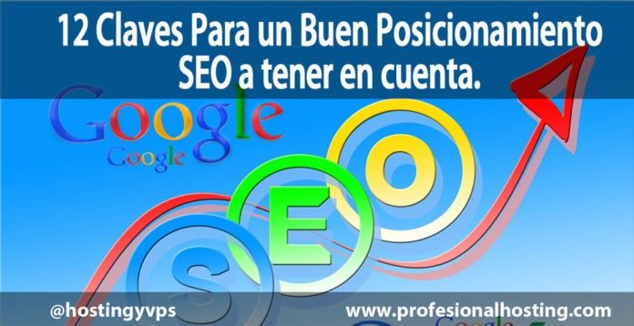 Claves Para Un Buen Posicionamiento Seo Profesionalhosting Blog